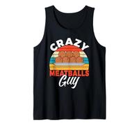 Crazy Meatballs Guy Meatballs Tank Top