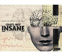 Crazy, Not Insane