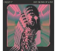 CRAZY P - ANY SIGNS OF LOVE [VINYL]