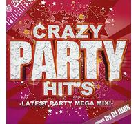 CRAZY PARTY HITS -LATEST PARTY MEGA HITS-