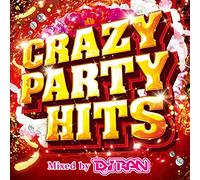 CRAZY PARTY HITS Mixed by DJ RAN