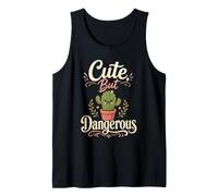 Crazy Plant Lady Cute But Dangerous Cactus Lover Gift Tank Top