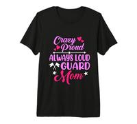 Crazy Proud Always Loud Color Guard Mom Mama Mother Premium T-Shirt