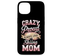 Crazy Proud Always Loud Skiing Mom Winter Ski Case for iPhone 13