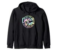 Crazy Proud Dance Mom Always Loud Dance Mama Mother's Day Zip Hoodie
