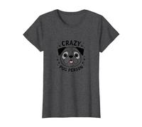 Crazy Pug Person Funny Dog Lover Gift Paw Prints T-Shirt, Women, Dark Heather Grey, L