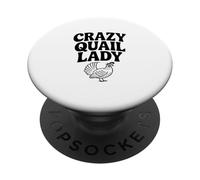 Crazy Quail Lady for Bird Lovers and Quail Enthusiasts PopSockets Adhesive PopGrip