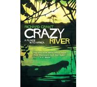Crazy River : A Plunge into Africa