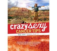 Crazy Sexy Cancer Tips (Paperback) - Kris Carr Book