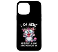 Crazy Shocked Cat I Am Awake Please Respect My Privacy Case for iPhone 13 Pro Max