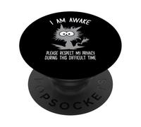 Crazy Shocked Cat I Am Awake Please Respect My Privacy PopSockets Adhesive PopGrip
