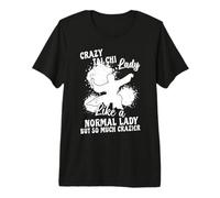 Crazy Tai Chi Lady Like a Normal Lady but so Much Crazier Premium T-Shirt