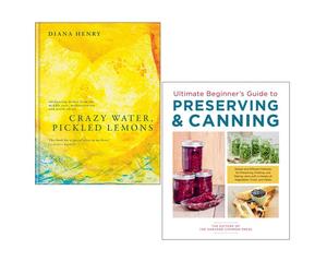 Crazy Water Pickled Lemons, Beginner's Guide to Preserving & Canning 2 Books Set