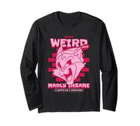 Crazy Weird Madly Insane and Nutty As A Fruitcake Long Sleeve T-Shirt