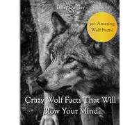 Crazy Wolf Facts That Will Blow Your Mind