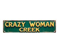 Crazy Woman Creek Tin Sign - 16x4 Inch - Ideal for Cabin, Ranch, Man Cave Decor - Rustic Signs, Western Decor
