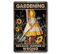 CrazySign Funny Garden Decor Garden Gifts Gardening Because Murder Is Wrong Metal Garden Sign Outdoor, 12" x 8", (263)
