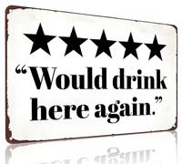 Crazysign Vintage Tin Sign Would Drink Here Again for Home Man Cave Bar Wall Decor 8x12 Inches (3282)