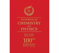 CRC Handbook of Chemistry and Physics, 100th Edition