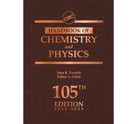 CRC Handbook of Chemistry and Physics: A Ready-reference Book of Chemical and Physical Data
