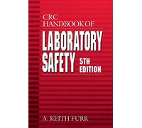CRC Handbook of Laboratory Safety