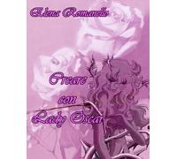 Crea con Lady Oscar (La Corte della Rosa)