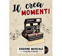 CREA MOMENTI MUSICALE: 34 attività per coppie. Scansiona il QR code e scopri la colonna sonora del vostro amore! (dell'autrice Althea Evermore)