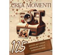 crea Momenti: rendi unica la tua storia regalando momenti magici da passare insieme, perché non c' è nulla di più prezioso del tempo passato con la persona che più ami