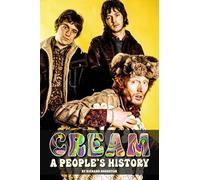 Cream: A People's History – Simon & Schuster