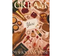 Cream: A Poetic Drama of Love, Betrayal, and Choosing Yourself