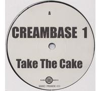 Creambase 1 - Take The Cake (x2,NC) [Vinyl Single]