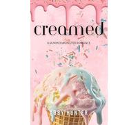 Creamed: A Summer Monster Romance (Beastly Feasts)