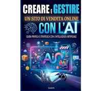 Creare e Gestire un Sito di Vendita Online con l'AI