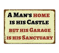 CREATCABIN A Man's Home is His Castle But His Garage is His Sanctuary Metal Tin Sign Vintage Rustic Wall Art Decor House Plaque Poster for Home Garage Decoration 12 x 8 Inch