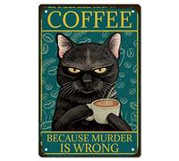 CREATCABIN Black Cat Metal Tin Sign Coffee Because Murder Is Wrong Metal Poster Vintage Retro Art Mural Hanging Iron Painting Plaque Funny Animals for Home Kitchen Bathroom Wall Art Decor 8 x 12 Inch