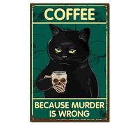 CREATCABIN Black Cat Metal Tin Sign Coffee Wall Decor Art Vintage Retro Poster Hanging Iron Painting Plaques Funny Skeleton Cup for Cafes Coffee Bar Home Outdoors 12 x 8 Inch-Because Murder Is Wrong