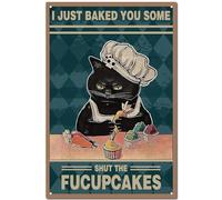 CREATCABIN Black Cat Sign Kitchen Bakery Decor Vintage Retro Tin Sign Metal Wall Art Plaque Iron Painting Poster Decoration for Home Bakery Cafe Bar 12x8 Inch-I Just Baked You Some Shut The Fucupcakes