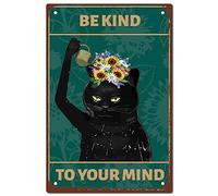 CREATCABIN Black Cat Sign Wall Decor Art Metal Tin Sign Poster Vintage Retro Plaques Paintings for Home Kitchen Bathroom Bedroom Coffee Cafe Bar Pub Decorations 8 x 12 Inch-Be Kind to Your Mind