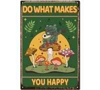 CREATCABIN Frog Tin Sign Vintage Mushroom Metal Sign Poster Retro Painting Plaque Iron Wall Funny Decor Art Mural Hanging for Bar Club Restaurant Cafe Home 12 x 8Inch-Do What Makes You Happy