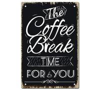 CREATCABIN Kindly Reminder Tin Sign Vintage Metal Sign Poster THE COFFEE BREAK TIME FOR YOU Retro Painting Plaque Iron Sign Wall Decor Art Mural Hanging Warning Sign for Cafe Office 12 x 8Inch