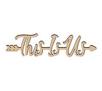 CREATCABIN Laser Cut Wood Sign Wall Art THIS IS US Letter Sign Arrow Decorative Wall Sculpture Hanging Decor Unfinished For Housewarming Door Wall Room Decoration 280 x 70 x 6mm