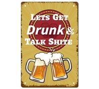 CREATCABIN Lets Get Drunk and Talk Shite Vintage Metal Tin Sign Retro Wall Art Decor House Plaque Poster for Home Bar Pub Garden Kitchen Coffee Garage Decoration 12 x 8 Inch