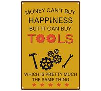 CREATCABIN Metal Vintage Tin Sign Money Can't Buy Happiness But It Can Buy Tools Wall Decor Decoration Vintage Retro Poster Plaque for Home Wall Art Kitchen Bar Pub Room Farm 8 x 12inch