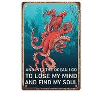CREATCABIN Octopus Tin Sign and Into The Ocean I Go to Lose My Mind and Find My Soul Metal Signs Vintage Plaques Retro Posters Gallery Wall Art Print Hanging Iron Painting for Home Cafes 8x12 Inch