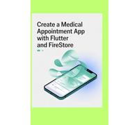 CREATE A MEDICAL APPOINTMENT APP WITH FLUTTER AND FIRESTORE