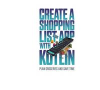 CREATE A SHOPPING LIST APP WITH KOTLIN: plan groceries and save time