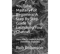 create a youtube channel for beginners