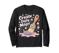 Create Daily Magic Paintbrush Inspirational Long Sleeve T-Shirt