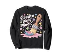 Create Daily Magic Paintbrush Inspirational Sweatshirt