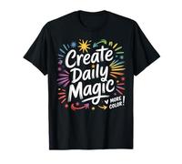 Create Daily Magic Paintbrush Inspirational T-Shirt